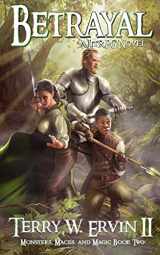 9781940095813-1940095816-Betrayal: A LitRPG Adventure (Monsters, Maces and Magic)