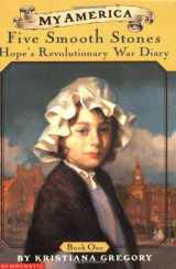 9780439369053-0439369053-Five Smooth Stones: Hope's Revolutionary War Diary (My America)(Book One)