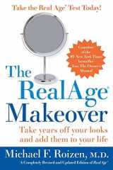 9780060817022-006081702X-The RealAge Makeover: Take Years Off Your Looks and Add Them to Your Life