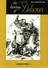 9780875051598-0875051596-Drawings of Delacroix (Master Draughtsman Series)