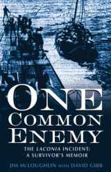 9780948065774-094806577X-One Common Enemy: The " Laconia " Incident - A Survivor's Memoir