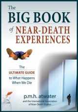 9781937907204-1937907201-The Big Book of Near-Death Experiences: The Ultimate Guide to the NDE and Its Aftereffects