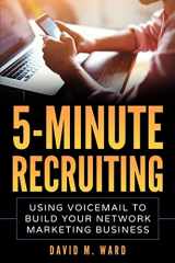9781987490954-1987490959-5-Minute Recruiting: Using Voicemail to Build Your Network Marketing Business