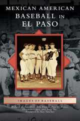 9781540217134-1540217132-Mexican American Baseball in El Paso