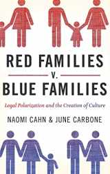9780195372175-0195372174-Red Families v. Blue Families: Legal Polarization and the Creation of Culture