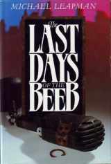 9780047910432-0047910437-The last days of the Beeb
