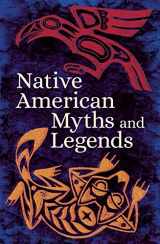 9781789506617-1789506611-Native American Myths & Legends (Arcturus Classic Myths and Legends)