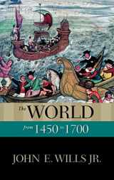 9780195165173-0195165179-The World from 1450 to 1700 (New Oxford World History)