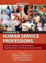 9780398078515-0398078513-A Guidebook to Human Service Professions: Helping College Students Explore Opportunities in the Human Services Field