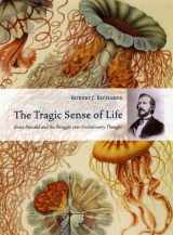 9780226712147-0226712141-The Tragic Sense of Life: Ernst Haeckel and the Struggle over Evolutionary Thought