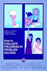 9780873532419-0873532414-How to Evaluate Progress in Problem Solving (NCTM "How to..." series)