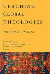 9781481302852-148130285X-Teaching Global Theologies: Power and Praxis