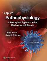 9781496335869-1496335864-Applied Pathophysiology: A Conceptual Approach to the Mechanisms of Disease