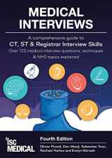 9781905812318-1905812310-Medical Interviews - a Comprehensive Guide to Ct, St and Registrar Interview Skills (fourth Edition)