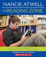 9780439926447-0439926440-The Reading Zone: How to Help Kids Become Skilled, Passionate, Habitual, Critical Readers