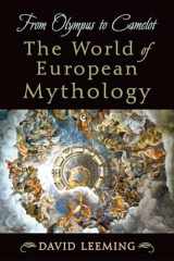 9780195143614-0195143612-From Olympus to Camelot: The World of European Mythology