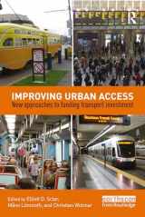 9781138927056-1138927058-Improving Urban Access: New Approaches to Funding Transport Investment
