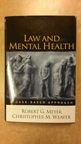 9781593852214-1593852215-Law and Mental Health: A Case-Based Approach