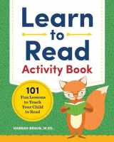 9781939754523-1939754526-Learn to Read Activity Book: 101 Fun Lessons to Teach Your Child to Read