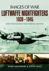 9781473823204-147382320X-Luftwaffe Night Fighters 1939 - 1945 (Images of War)