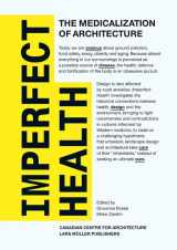 9783037782798-303778279X-Imperfect Health: The Medicalization of Architecture