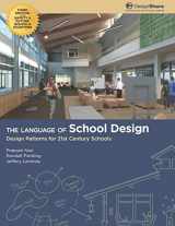 9780976267003-0976267004-The Language of School Design: Design Patterns for 21st Century Schools