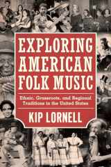 9781617032646-1617032646-Exploring American Folk Music: Ethnic, Grassroots, and Regional Traditions in the United States (American Made Music Series)