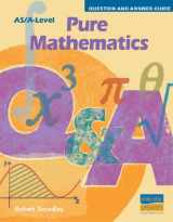 9780860037699-086003769X-AS/A-level Pure Mathematics Question and Answer Guide