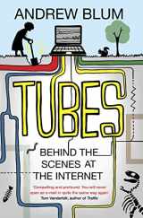 9780670918980-0670918989-Tubes: Behind the Scenes at the Internet