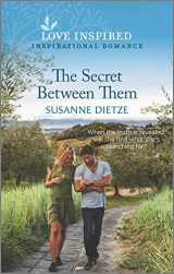 9781335585165-1335585168-The Secret Between Them: An Uplifting Inspirational Romance (Widow's Peak Creek, 5)