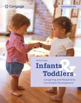 9780357625378-0357625374-Infants and Toddlers: Caregiving and Responsive Curriculum Development (MindTap Course List)