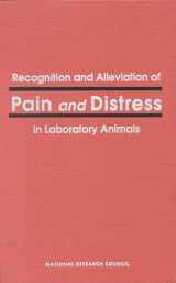 9780309075251-0309075254-Recognition and Alleviation of Pain and Distress in Laboratory Animals