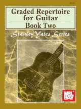 9780786668205-0786668202-Graded Repertoire for Guitar, Book Two