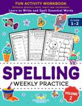 9781953149435-195314943X-Spelling Weekly Practice for 1st 2nd Grade Volume 2: Learn to Write and Spell Essential Words Ages 6-8 | Kindergarten Workbook, 1st Grade Workbook and ... + Worksheets (Elementary Books for Kids)