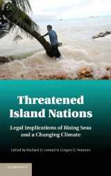 9781107025769-1107025761-Threatened Island Nations: Legal Implications of Rising Seas and a Changing Climate