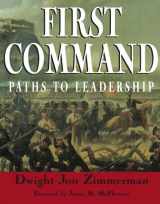 9780918339621-0918339626-First Command: Paths To Leadership