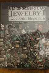 9780966694871-0966694872-American Indian Jewelry I: 1200 Artist Biographies (American Indian Art Series)