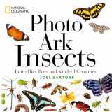 9781426223112-1426223110-National Geographic Photo Ark Insects: Butterflies, Bees, and Kindred Creatures (The Photo Ark)