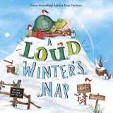 9781684362233-1684362237-A Loud Winter's Nap (Capstone Young Readers) (Fiction Picture Books)