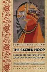 9780807046173-0807046175-The Sacred Hoop: Recovering the Feminine in American Indian Traditions
