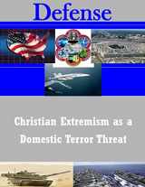 9781503144057-1503144054-Christian Extremism as a Domestic Terror Threat (Defense)