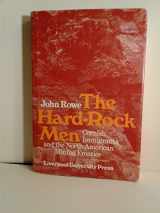 9780064960144-0064960145-The hard-rock men: Cornish immigrants and the North American mining frontier