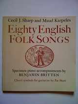 9780571088508-0571088503-Eighty English Folk Songs from the Southern Appalachians