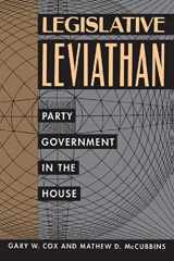 9780520072190-0520072197-Legislative Leviathan: Party Government in the House (California Series on Social Choice and Political Economy)