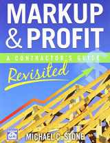 9781572182714-1572182717-Markup & Profit: A Contractor's Guide, Revisited