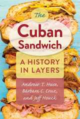 9780813069388-0813069386-The Cuban Sandwich: A History in Layers