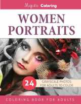 9781533699244-1533699240-Women Portraits: Grayscale Photo Coloring for Adults