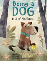 9780063067912-0063067919-Being a Dog: A Tail of Mindfulness