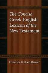 9780226136158-0226136159-The Concise Greek-English Lexicon of the New Testament