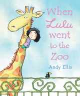 9781842707531-1842707531-When Lulu Went to the Zoo